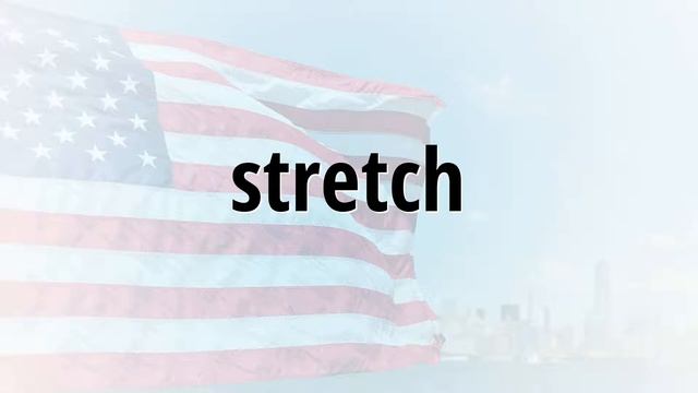 Correct spelling for stretch. смотреть онлайн