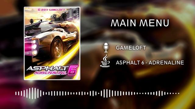 Asphalt 6 Adrenaline OST (JAVA) - Main Menu смотреть онлайн