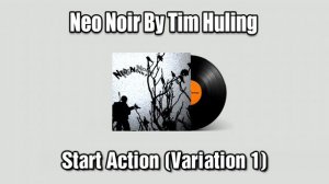 Music Kit: Tim Huling, Neo Noir