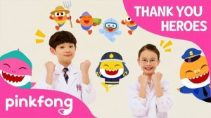 Thank You Heroes | Health Care Workers | Frontliners | Thank You Song | Pinkfong Songs for Children