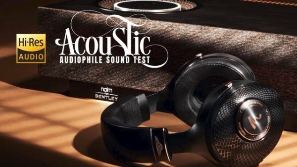 ACOUSTIC AUDIOPHILE HI-RES MUSIC SOUND TEST 2023