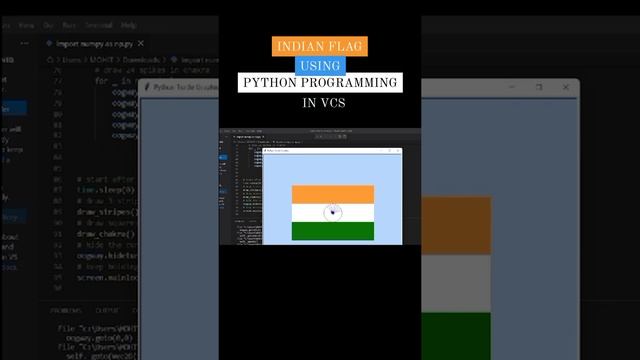 INDIAN FLAG USING PYTHON PROGRAMMING TURTLE MODULE in VCS смотреть онлайн