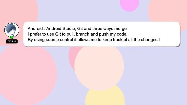 Android : Android Studio, Git and three ways merge смотреть онлайн