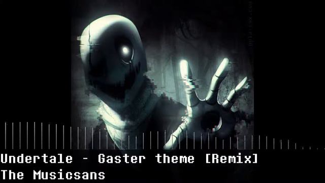 Undertale - Gaster theme [Remix] смотреть онлайн