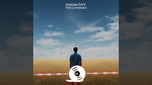 Vladislav3VVV - The Comeback