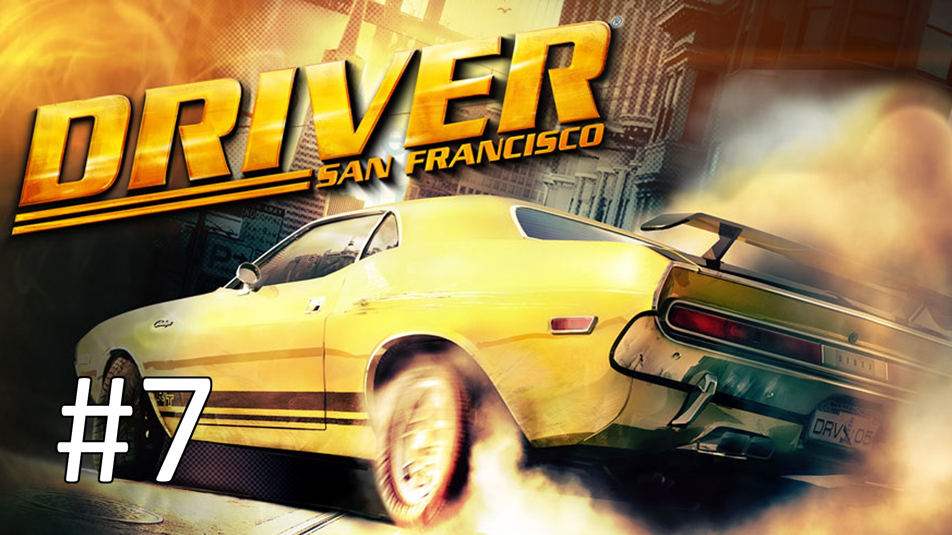 Прохождение Driver: San Francisco - Глава 6. В розыске