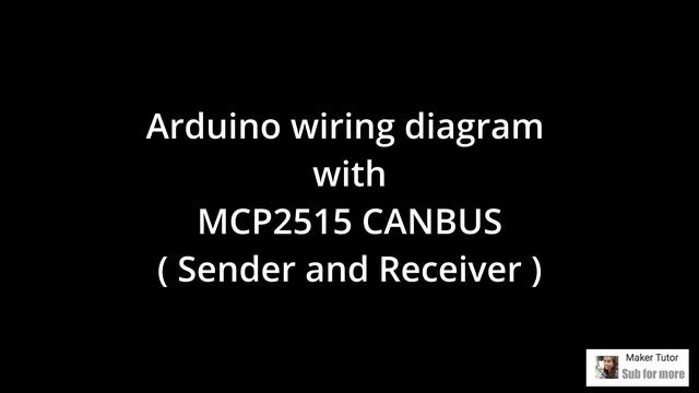 MCP2515 CAN BUS Module with Arduino | Arduino CAN Tutorial смотреть онлайн