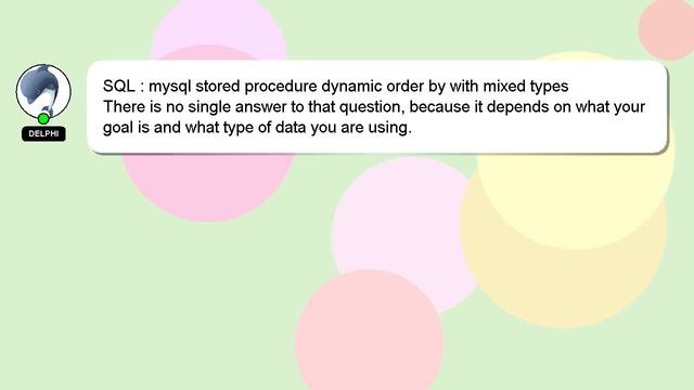 SQL : mysql stored procedure dynamic order by with mixed types смотреть онлайн
