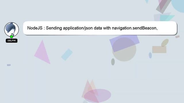 NodeJS : Sending application/json data with navigation.sendBeacon, preflight succeedes but not post смотреть онлайн