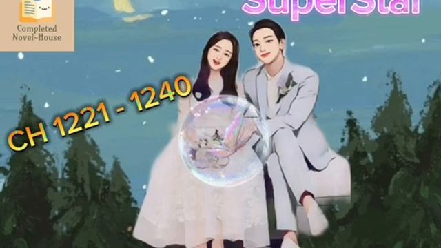 SuperStar : CH 1221 - 1240 | #audiobooks смотреть онлайн