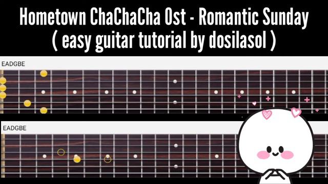 How to Play ROMANTIC SUNDAY HOMETOWN CHA-CHA-CHA OST | Easy Guitar Tutorial by dosilasol смотреть онлайн