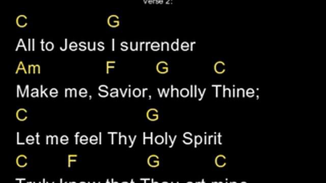 ALL TO JESUS I SURRENDER (1John 1:9) Chords and Lyrics смотреть онлайн