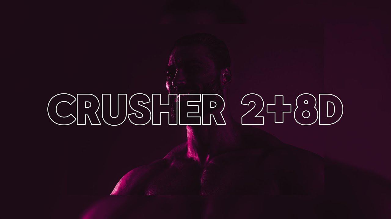 CRUSHER 2 [PHONK] / SLOWED+REVERB+8D смотреть онлайн