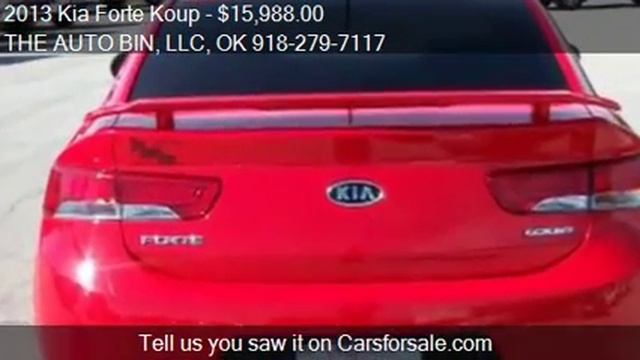 2013 Kia Forte Koup for sale in Broken Arrow, OK 74014 at th смотреть онлайн