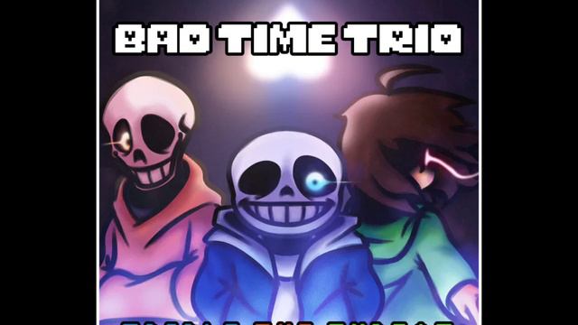 [Bad Time Trio] Triple The Threat (Cover)