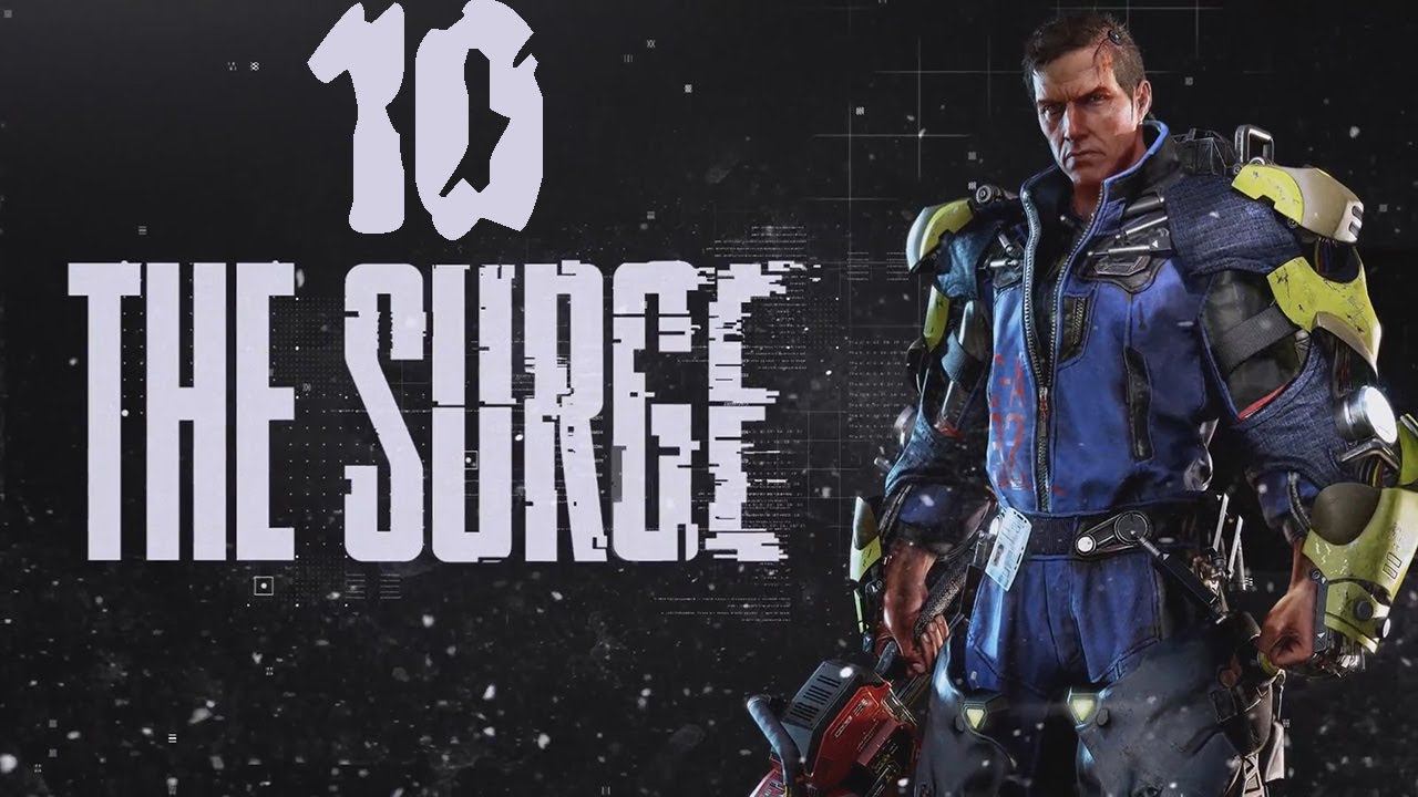 Прохождение The Surge Серия 10 "Поехавший капитан и дорога к биолаборатории" смотреть онлайн