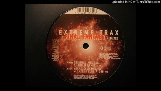 Extreme Trax Final Fantasy (Dj Philip Remix) смотреть онлайн