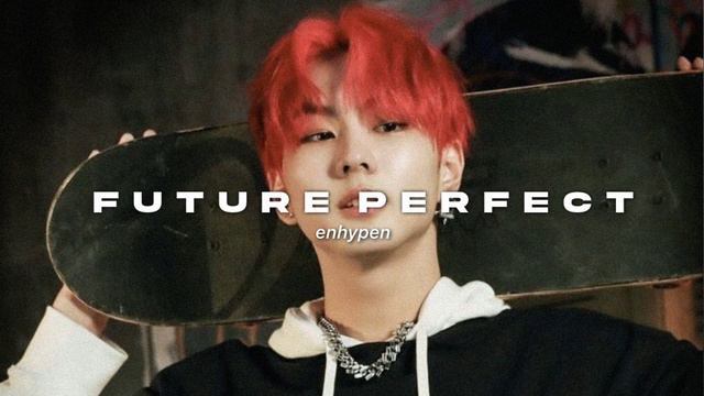 enhypen - future perfect (pass the mic) (sped up) смотреть онлайн