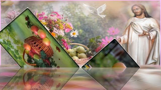 С Яблочным Спасом! Преображение Господне! смотреть онлайн