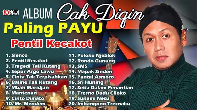 Album Cak Dikin - Paling Payu ''PENTIL KECAKOT'' TALI KUTANG'' смотреть онлайн