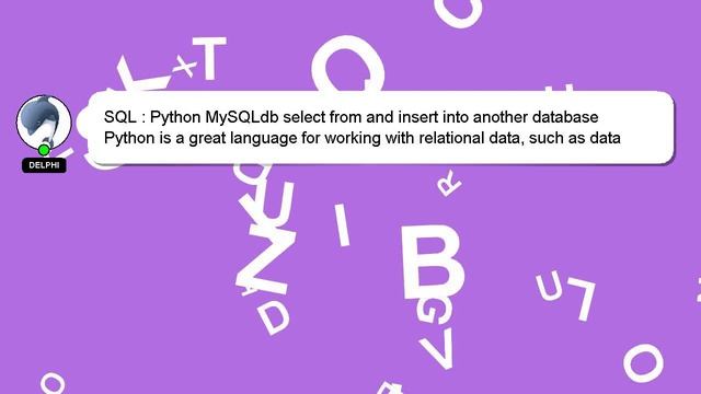 SQL : Python MySQLdb select from and insert into another database смотреть онлайн
