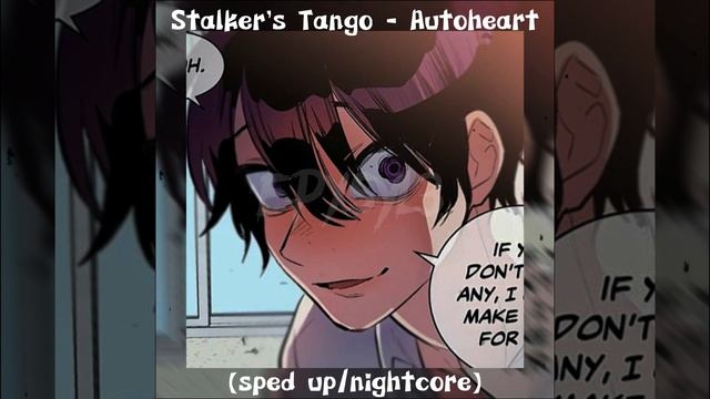 Stalker's Tango - Autoheart (sped up/nightcore) смотреть онлайн