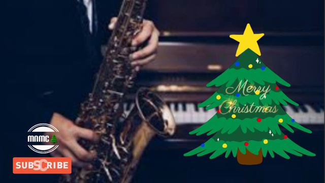 CHRISTMAS JAZZ MUSIC INSTRUMENTAL SAXOPHONE смотреть онлайн