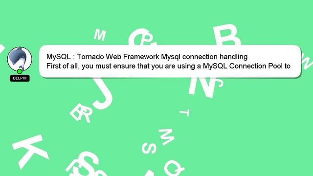 MySQL : Tornado Web Framework Mysql connection handling смотреть онлайн