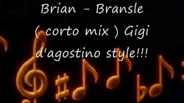 Brian - Bransle ( Tanzmusik ) _brian.olla@tiscali.it_ gigi d'ag style смотреть онлайн