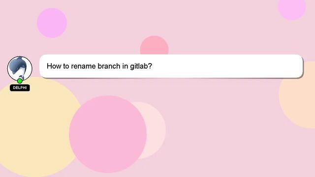 How to rename branch in gitlab? смотреть онлайн
