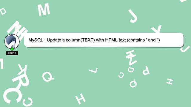 MySQL : Update a column(TEXT) with HTML text (contains ' and ") смотреть онлайн