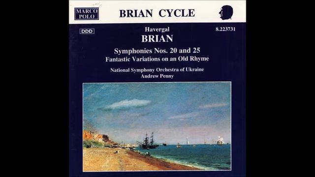 Havergal Brian : Fantastic Variations on an Old Rhyme, for orchestra (1907) смотреть онлайн