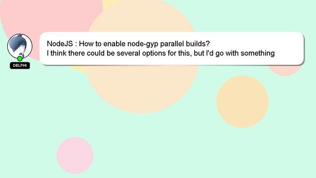 NodeJS : How to enable node-gyp parallel builds? смотреть онлайн