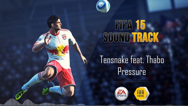 Tensnake feat. Thabo - Pressure (FIFA 15 Soundtrack) смотреть онлайн