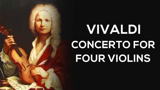 VIVALDI | Concerto For Four Violins | ISAAC STERN, IVRY GITLIS, IDA HAENDEL, SHLOMO MINTZ смотреть онлайн