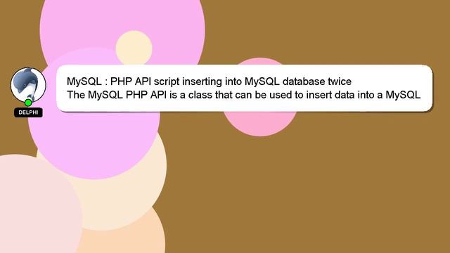 MySQL : PHP API script inserting into MySQL database twice смотреть онлайн
