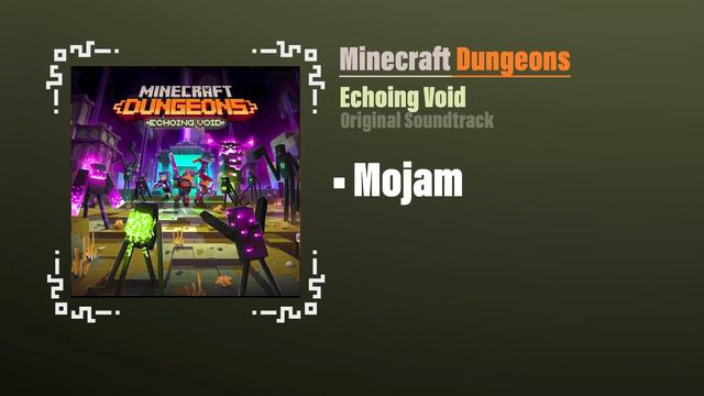 Mojam - Minecraft Dungeons OST | Echoing Void смотреть онлайн
