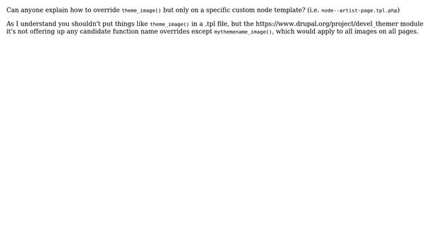 Drupal: How can I override theme_image() on a custom node template, only? смотреть онлайн