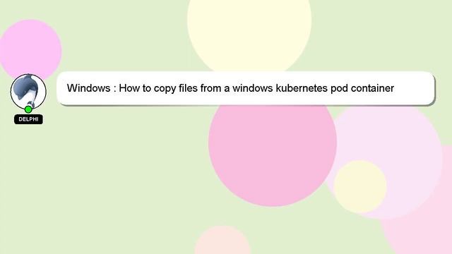 Windows : How to copy files from a windows kubernetes pod container смотреть онлайн