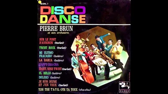 PIERRE BRUN - TWIST ROCK смотреть онлайн