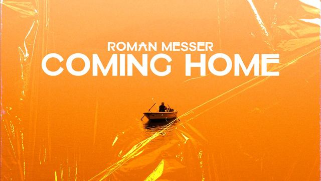 Roman Messer - Coming Home