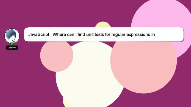 JavaScript : Where can I find unit tests for regular expressions in multiple languages? смотреть онлайн