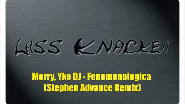 Morry, Yke DJ - Fenomenologica (Stephen Advance Remix).mp4 смотреть онлайн