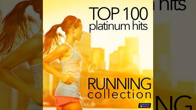 Top 100 Platinum Hits: Running Collection 130-160 BPM - Fitness & Music смотреть онлайн