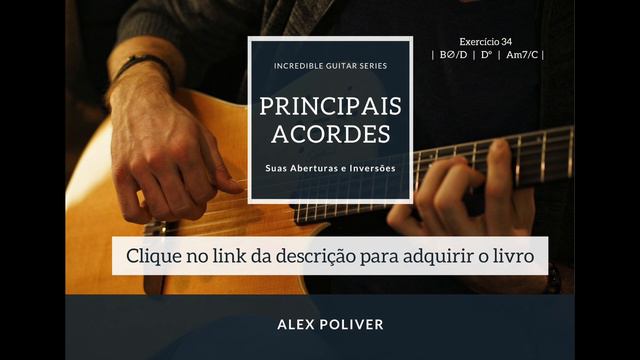 Exercício 34 com D dim PRINCIPAIS ACORDES - Suas Aberturas e inversões - INCREDIBLE GUITAR SERIES © смотреть онлайн