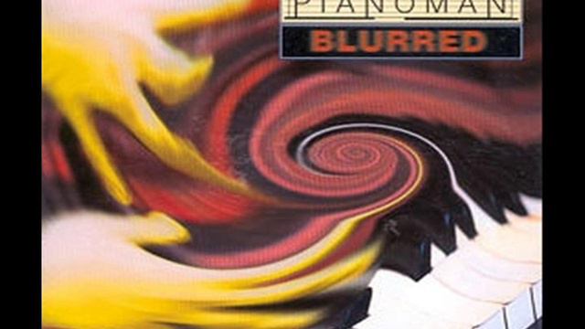 Pianoman - Blurred - PCP Classic Piano Mix смотреть онлайн