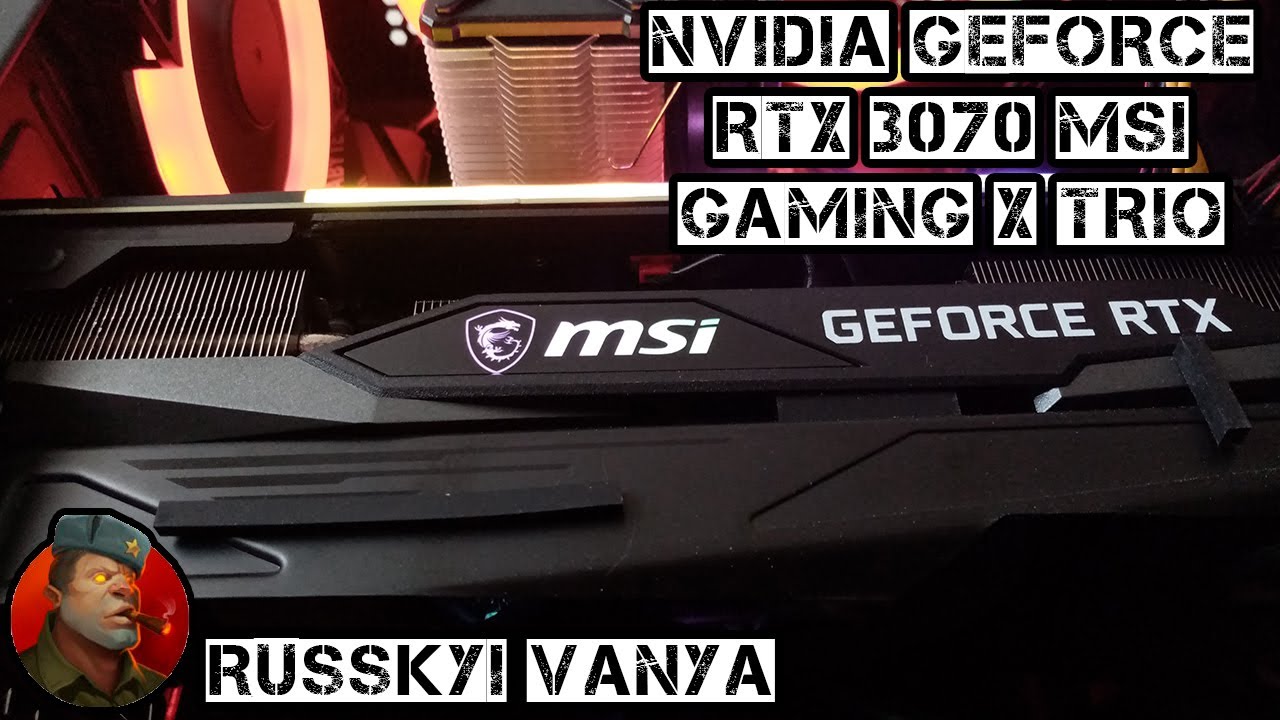 RTX 3070 MSI Gaming X Trio 8gb и её обзор! 4k Распаковка смотреть онлайн