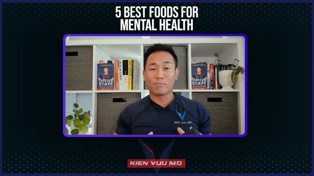 5 Best Foods for Mental Health | Kien Vuu MD смотреть онлайн