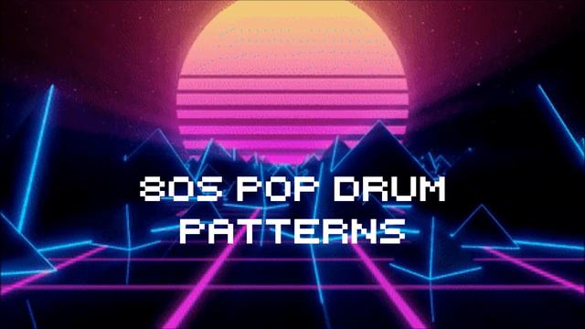 80s Pop Drum Patterns смотреть онлайн