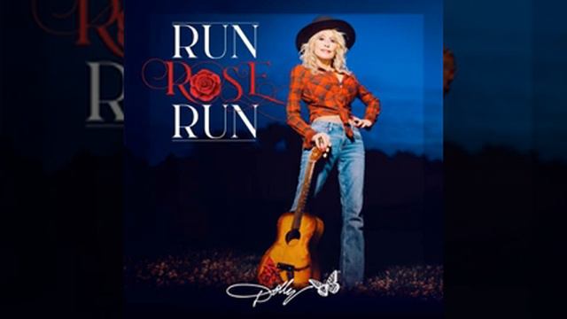 Dolly Parton - Run, Rose, Run (Full Album)
